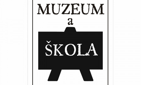 Muzeum a škola 1967 až 1980